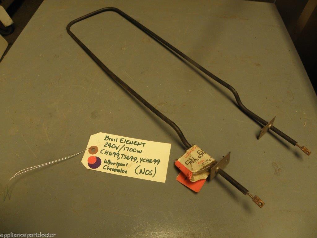 NOS Whirlpool Chromalox Broil Element CH699 TS699 YCH699 240v/1700w NOS Whirlpool Chromalox Broil Element CH699 TS699 YCH699 240v/1700w